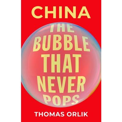 ChinaThe Bubble That Never Pops