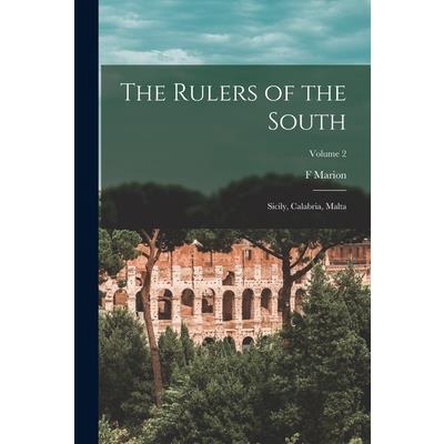 The Rulers of the South; Sicily, Calabria, Malta; Volume 2