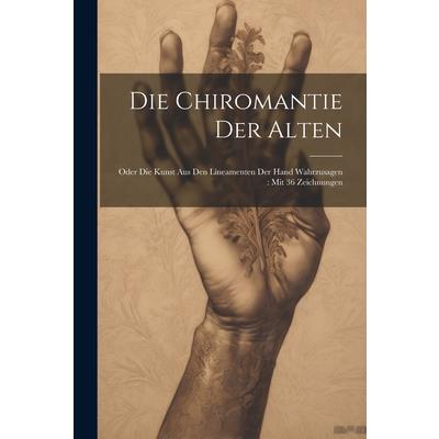 Die Chiromantie Der Alten