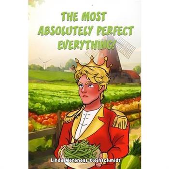 The Most Absolutely Perfect Everything!