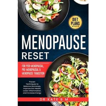Menopause Reset with an Anti inflammatory Diet