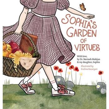 Sophia's Garden of Virtues