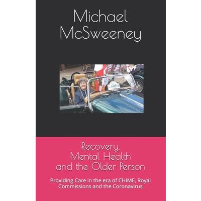 Recovery, Mental Health and the Older Person