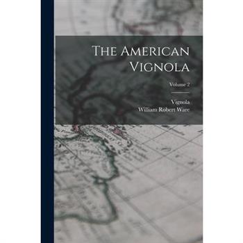The American Vignola; Volume 2
