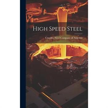 High Speed Steel