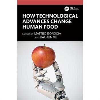 How Technological Advances Change Human Food