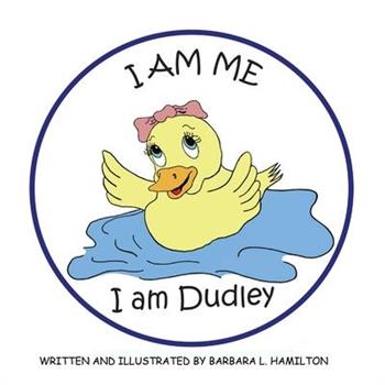 I am Me, I am Dudley