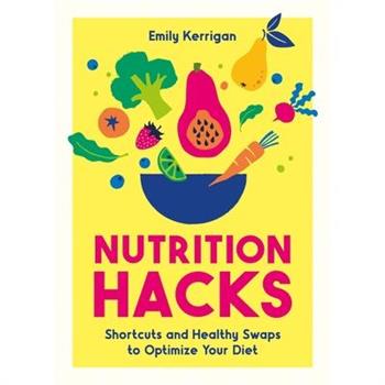 Nutrition Hacks