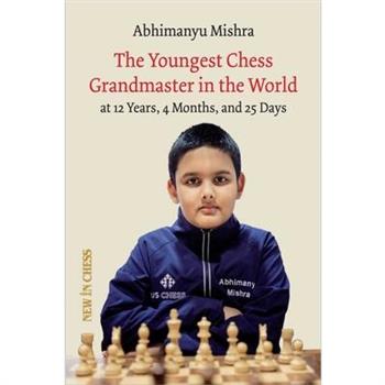 The Youngest Chess Grandmaster in the World