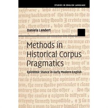 Methods in Historical Corpus Pragmatics