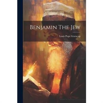Benjamin The Jew