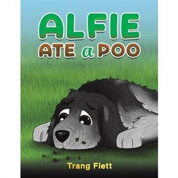 Alfie Ate a Poo