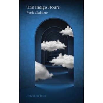 The Indigo Hours