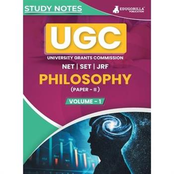 UGC NET Paper II Philosophy (Vol 1) Topic-wise Notes (English Edition) A Complete Preparation Study Notes with Solved MCQs