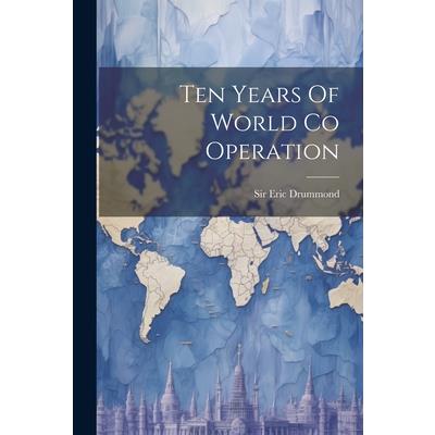 Ten Years Of World Co Operation