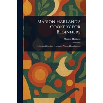 Marion Harland's Cookery for Beginners