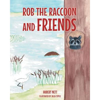 Rob Raccoon and Friends