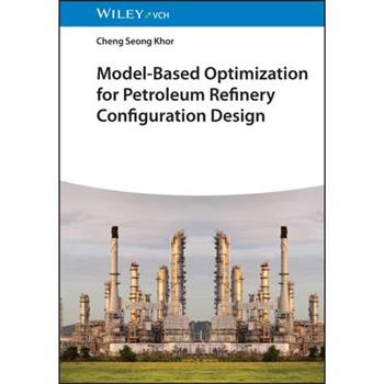 Model-Based Optimization for Petroleum Refinery Configuration Design