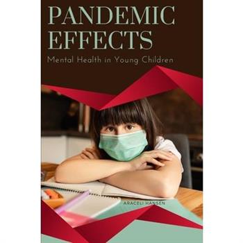 Pandemic Effects - Mental Health in Young Children