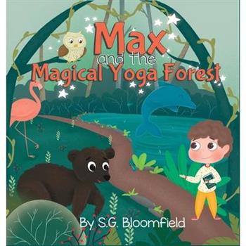 Max and the Magical Yoga Forest