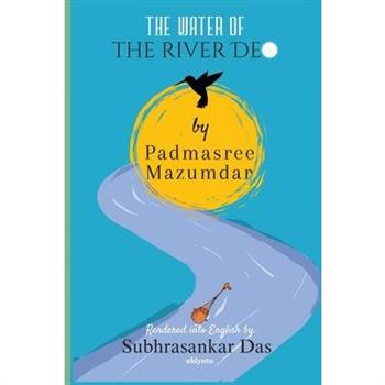 The Water of the River Deo