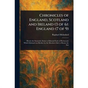 Chronicles of England, Scotland and Ireland (3 of 6)