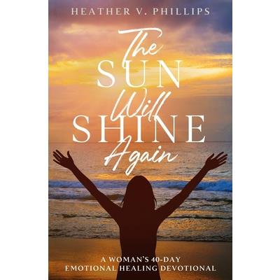 The Sun Will Shine Again