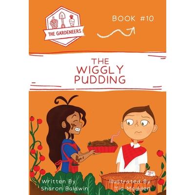 The Wiggly Pudding