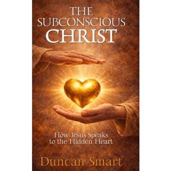 The Subconscious Christ