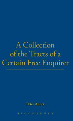 A Collection of Tracts of a Certain Free Enquirer