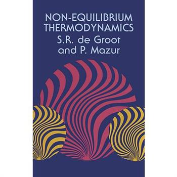 Non-Equilibrium Thermodynamics