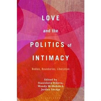 Love and the Politics of Intimacy