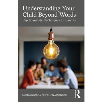 Understanding Your Child Beyond Words