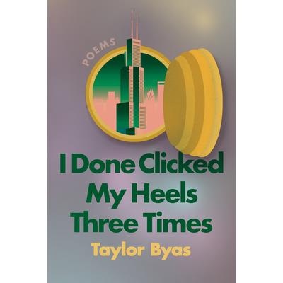 I Done Clicked My Heels Three Times