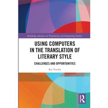 Using Computers in the Translation of Literary Style