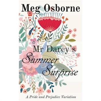Mr Darcy’s Summer Surprise