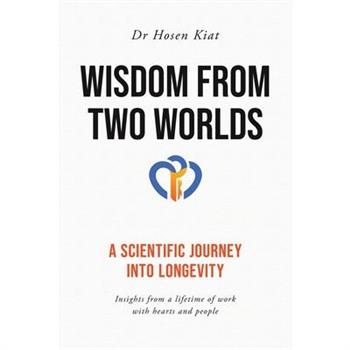 Wisdom from Two Worlds