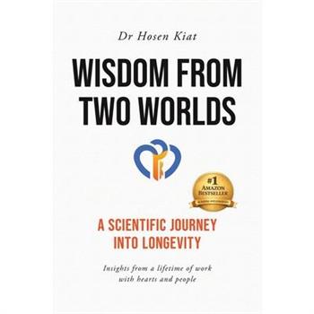 Wisdom from Two Worlds