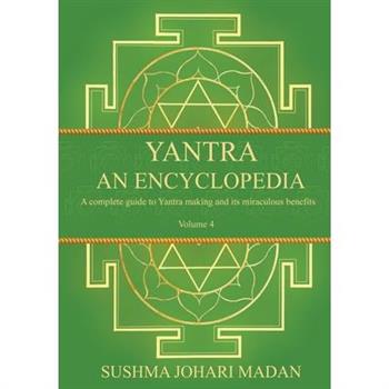 Yantra - An Encyclopedia - Volume 4