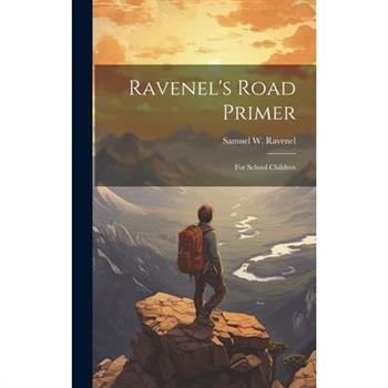 Ravenel's Road Primer