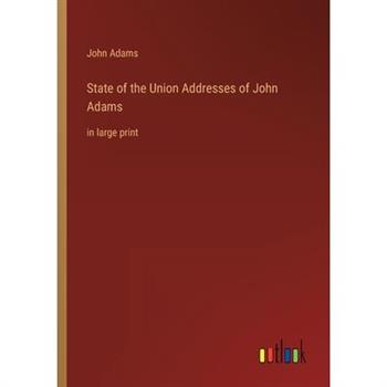 State of the Union Addresses of John Adams