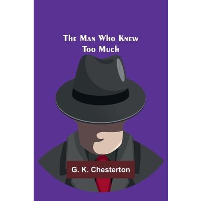 The Man Who Knew Too Much