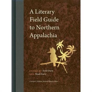 A Literary Field Guide to Northern Appalachia