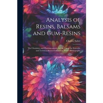 Analysis of Resins, Balsams and Gum-Resins