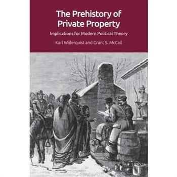 The Prehistory of Private Property