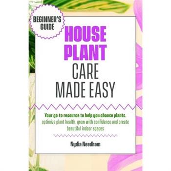 Houseplant Care Made Easy