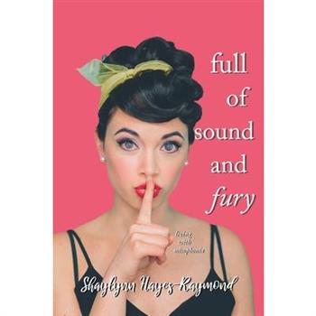 Full of Sound and Fury