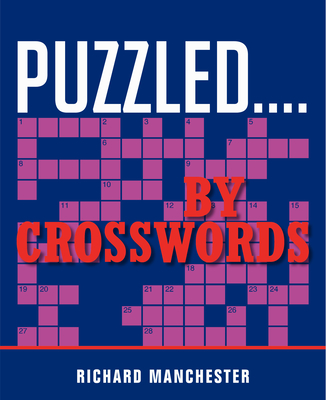 Puzzled...by Crosswords