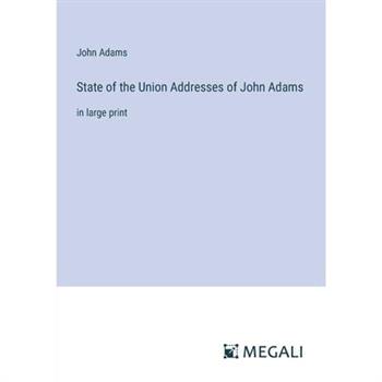 State of the Union Addresses of John Adams
