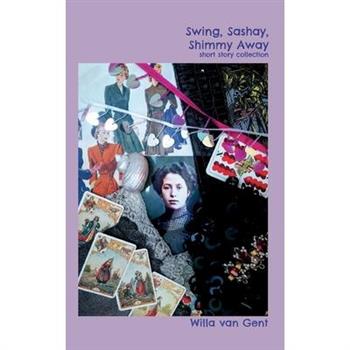 Swing, Sashay, Shimmy Away